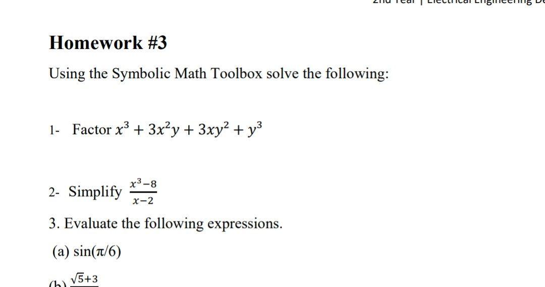 Solved Homework #3 Using the Symbolic Math Toolbox solve the | Chegg.com