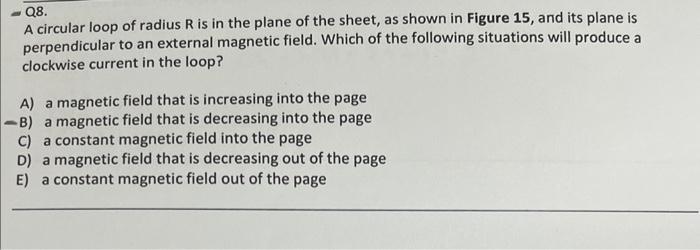 Solved = Q8. A circular loop of radius R is in the plane of | Chegg.com