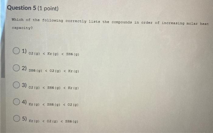 Solved Question 6 (1 Point) Which Of The Following | Chegg.com