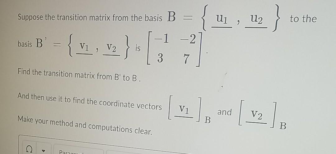 Solved Suppose The Transition Matrix From The Basis B U1 ՝ | Chegg.com