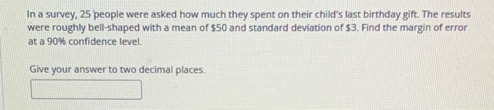 Solved In a survey, 25 people were asked how much they spent | Chegg.com
