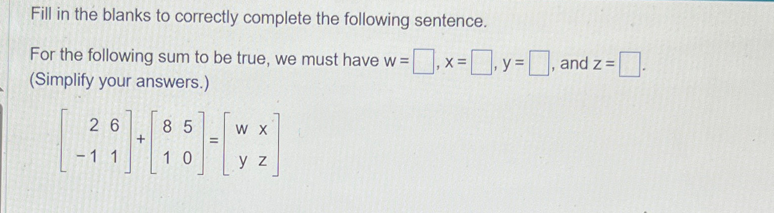 Solved Fill in the blanks to correctly complete the | Chegg.com
