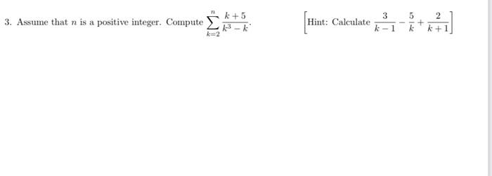 Solved 3. Assume that n is a positive integer. Compute | Chegg.com