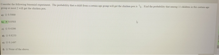 Solved Consider the following binomial experiment. The | Chegg.com