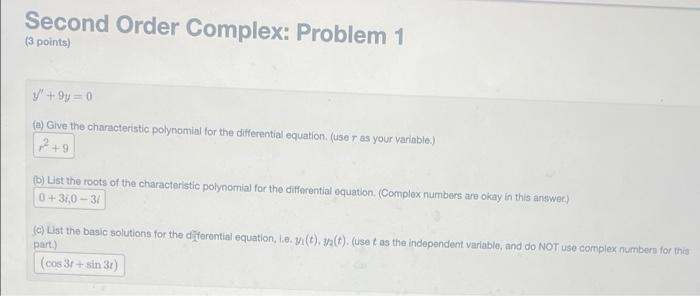 Solved Second Order Complex: Problem 1 (3 points) V +9y=0 | Chegg.com