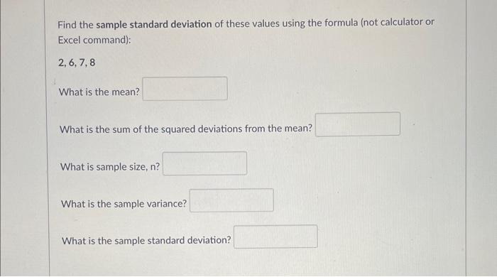 Solved Find the sample standard deviation of these values | Chegg.com