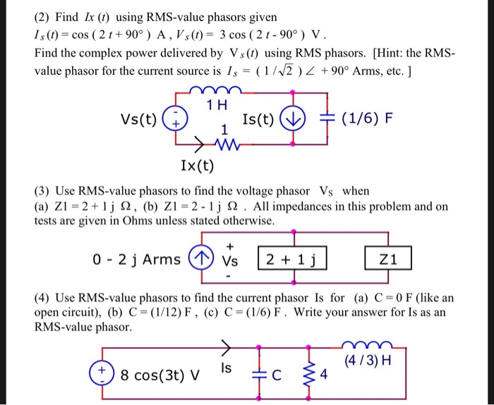 Solved 2 Find Ix T Using Rms Value Phasors Given Is T Chegg Com