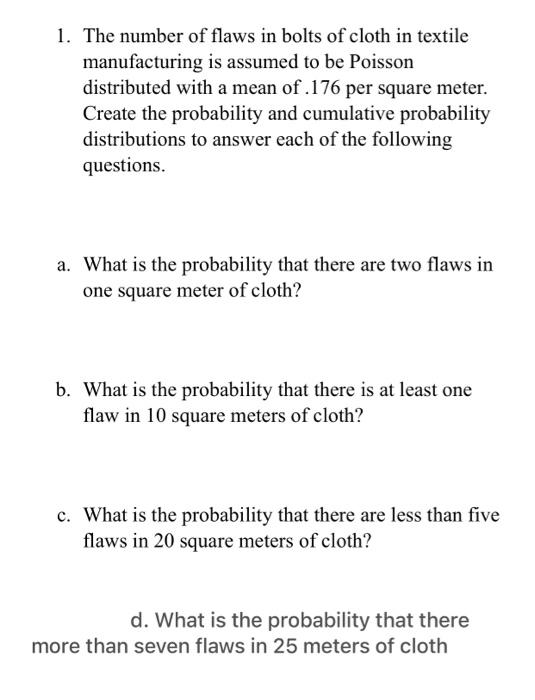 Solved 1. The number of flaws in bolts of cloth in textile