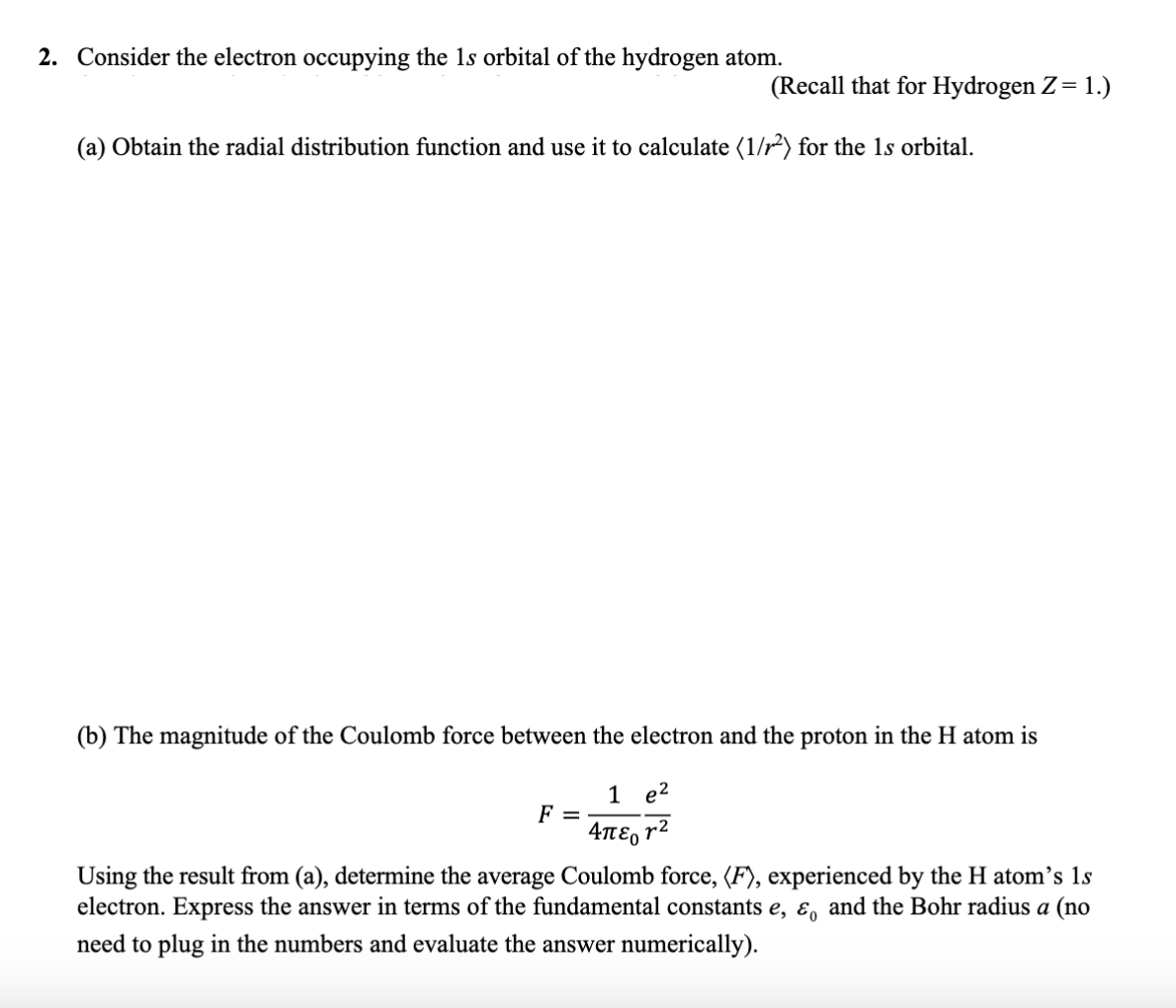 Solved Consider the electron occupying the 1s ﻿orbital of | Chegg.com