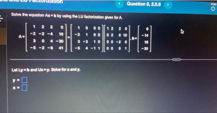 Solved Solve The Equation Ax=b By Using The LU Factorization | Chegg.com