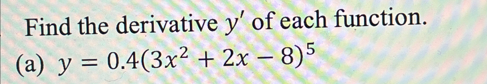 Solved Find the derivative y' ﻿of each | Chegg.com