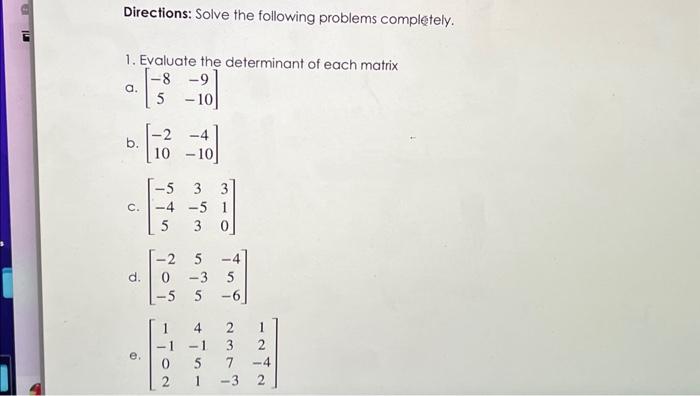Solved Directions: Solve the following problems completely. | Chegg.com