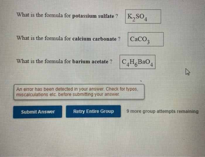 Solved What Is The Formula For Potassium Sulfate K2so4 Chegg Com