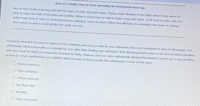 Solved Now It's Finally Time to Start Spending My Retirement | Chegg.com