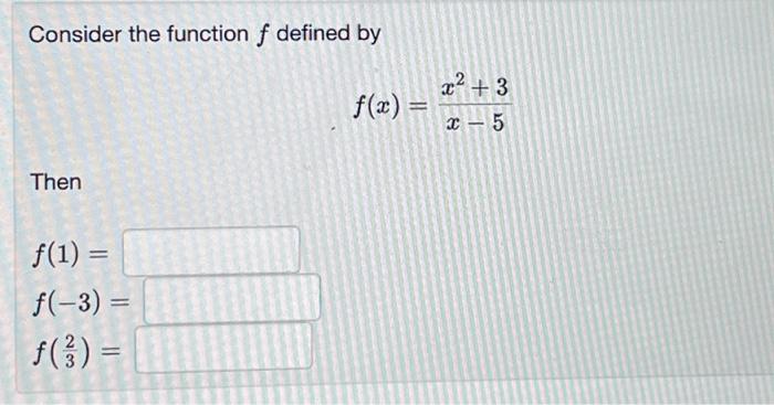 Solved Consider the function f defined by Then f(1) = ƒ(-3) | Chegg.com