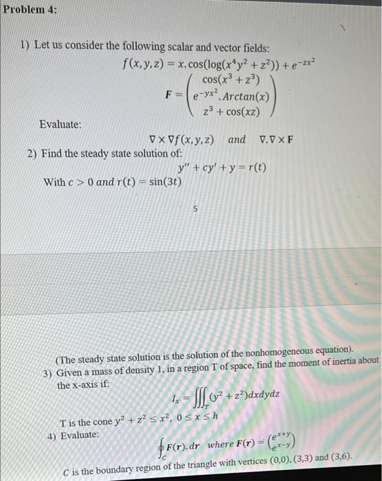 Solved Problem 4: E 1) Let Us Consider The Following Scalar | Chegg.com