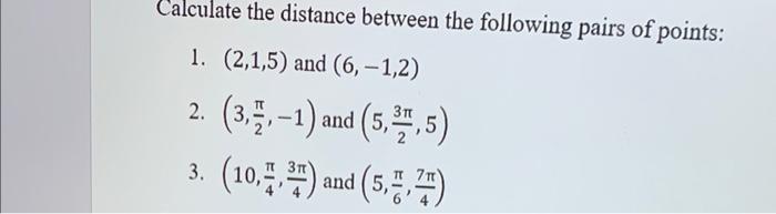 Solved Calculate the distance between the following pairs of | Chegg.com
