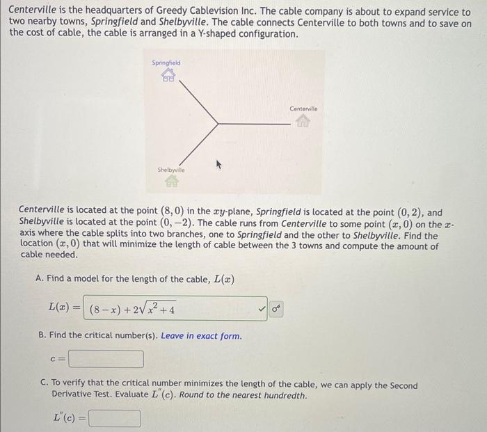 Solved Centerville is the headquarters of Greedy Cablevision