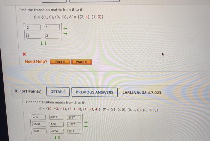 Solved Find The Transition Matrix From B To B'. B = {(1,0), | Chegg.com