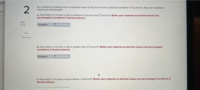 Solved An investment strategy has an expected return of 15 | Chegg.com