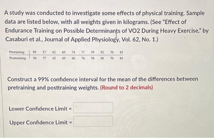 Solved A study was conducted to investigate some effects of | Chegg.com