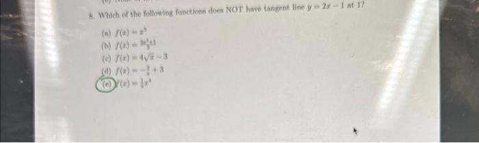 Solved 8. Which of the following functions does NOT have | Chegg.com