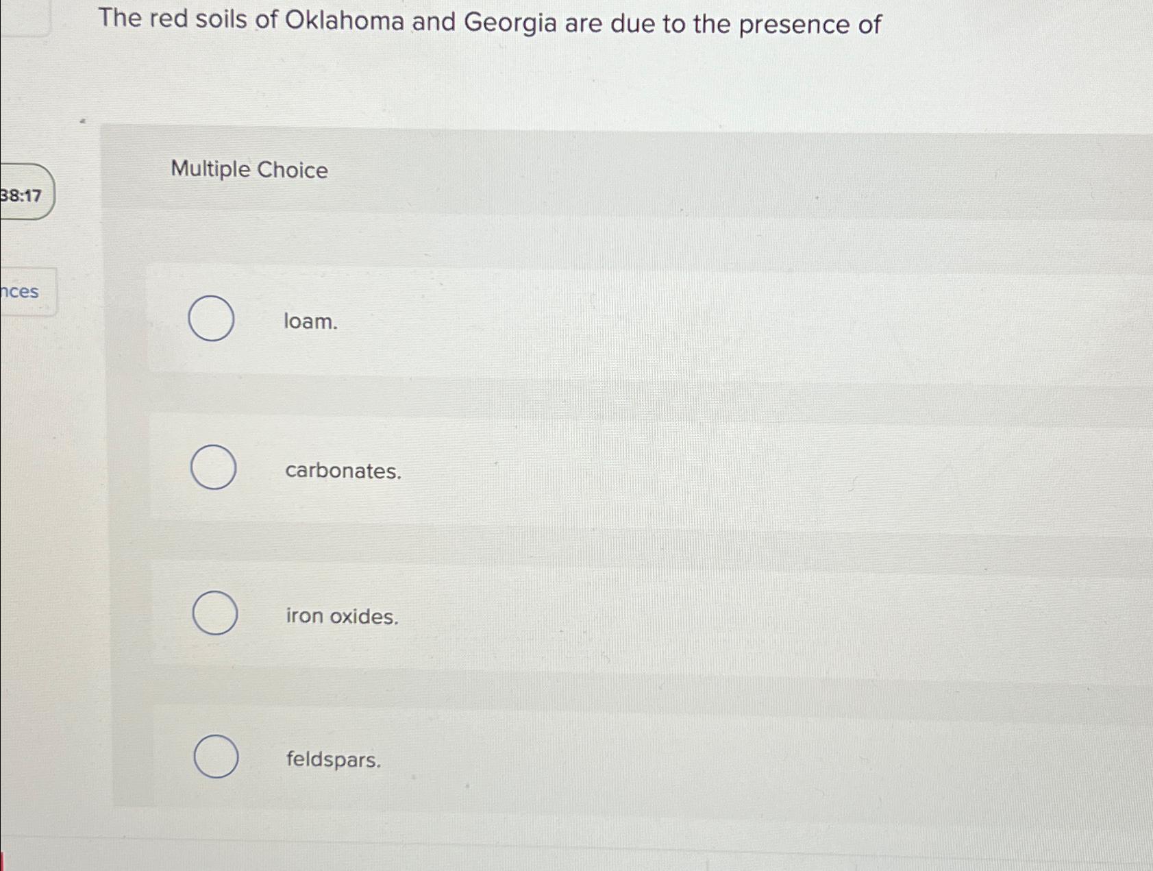 Solved The red soils of Oklahoma and are due to the