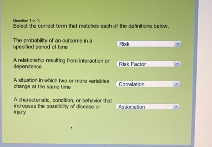 Solved Question 1 or 1 : Select the correct term that | Chegg.com