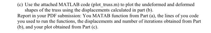 Solved Problem 2) Consider the same truss bridge as in | Chegg.com