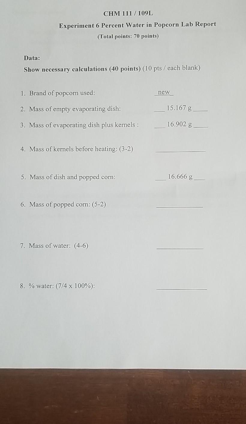 Solved CHM 111/109L Experiment 6 Percent Water in Popcorn