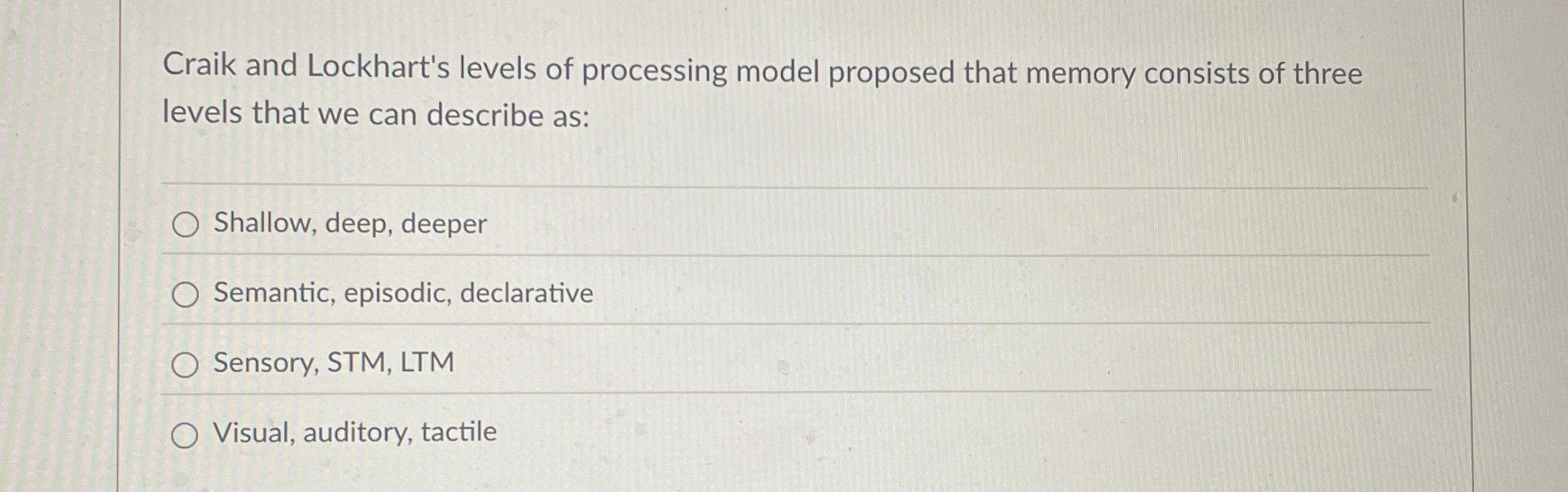 Solved Craik and Lockhart's levels of processing model | Chegg.com