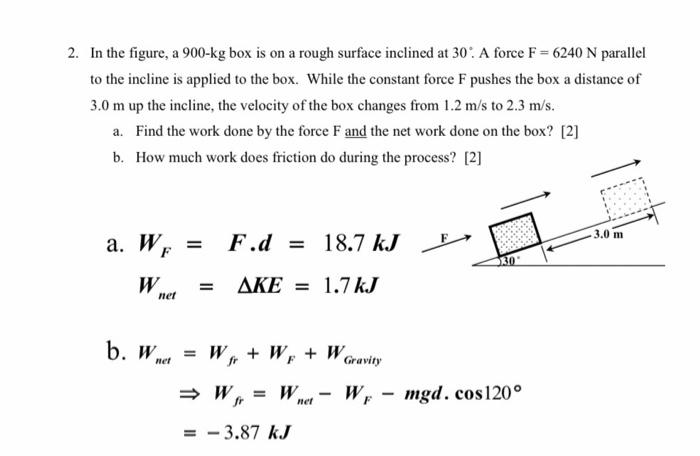Solved 2. In the figure, a 900-kg box is on a rough surface | Chegg.com