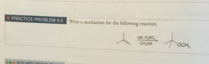 Solved • PRACTICE PROBLEM 8.8 Write A Mechanism For The | Chegg.com