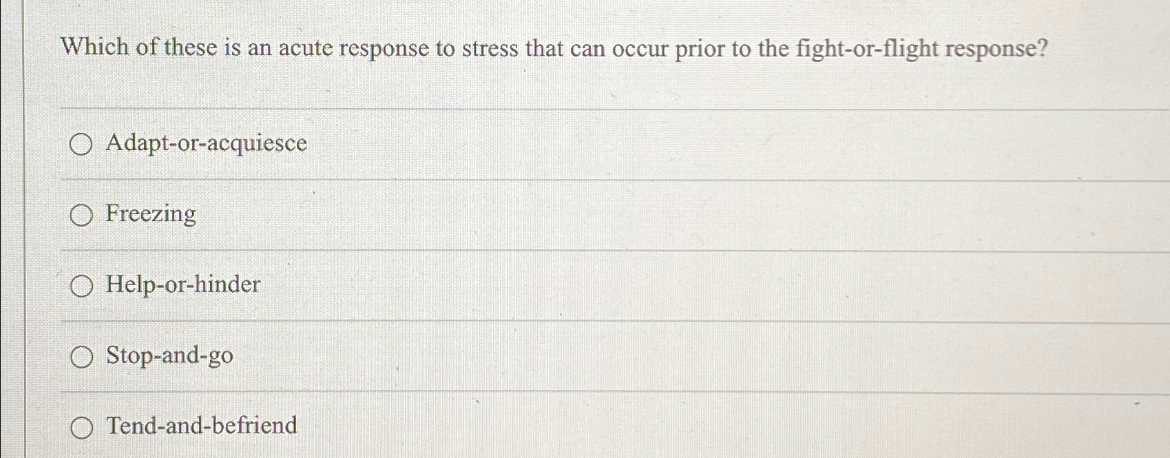 Solved Which of these is an acute response to stress that | Chegg.com