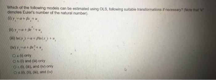 Solved Which of the following models can be estimated using | Chegg.com