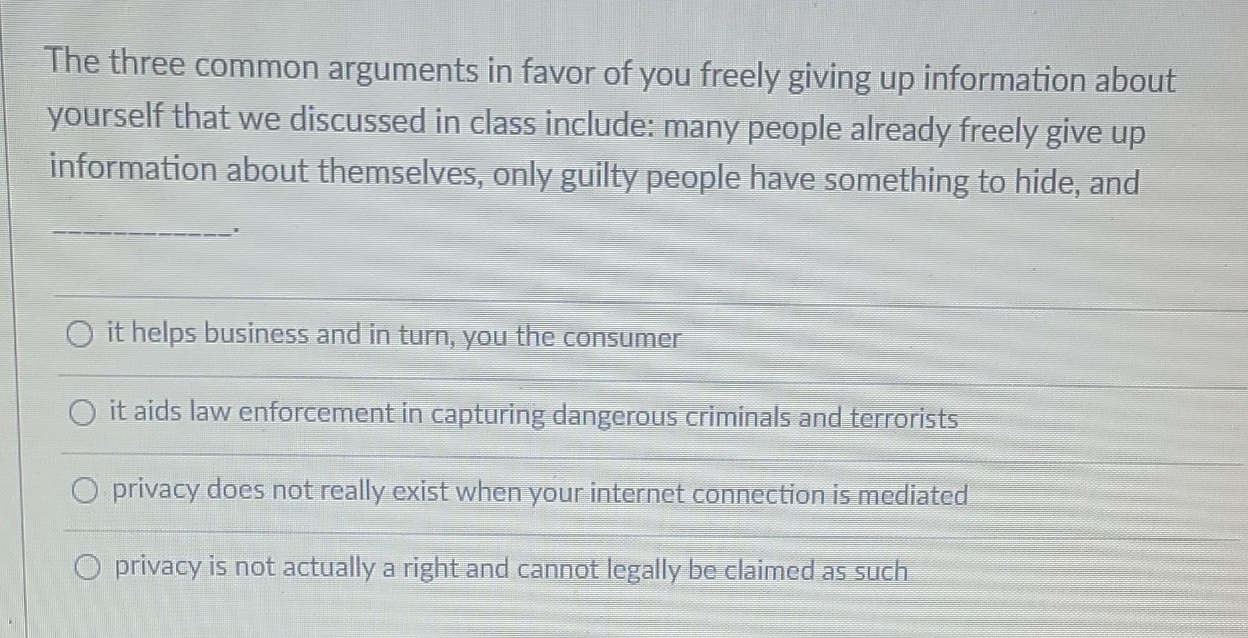 Solved The three common arguments in favor of you freely | Chegg.com