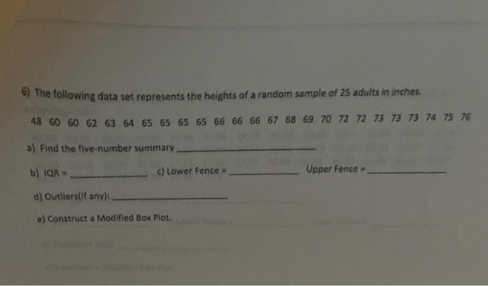 Solved 6) The following data set represents the heights of a | Chegg.com