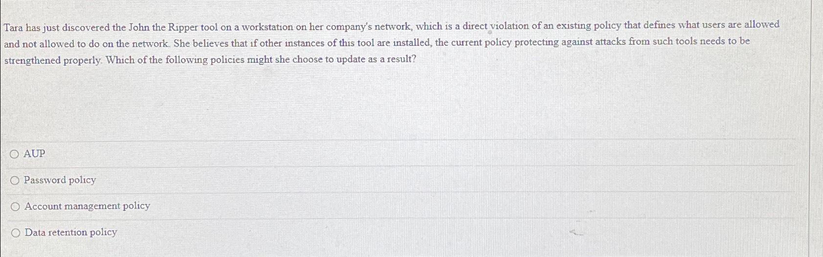 Solved Tara has just discovered the John the Ripper tool on | Chegg.com