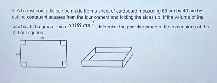 Solved 5. A box without a lid can be made from a sheet of | Chegg.com