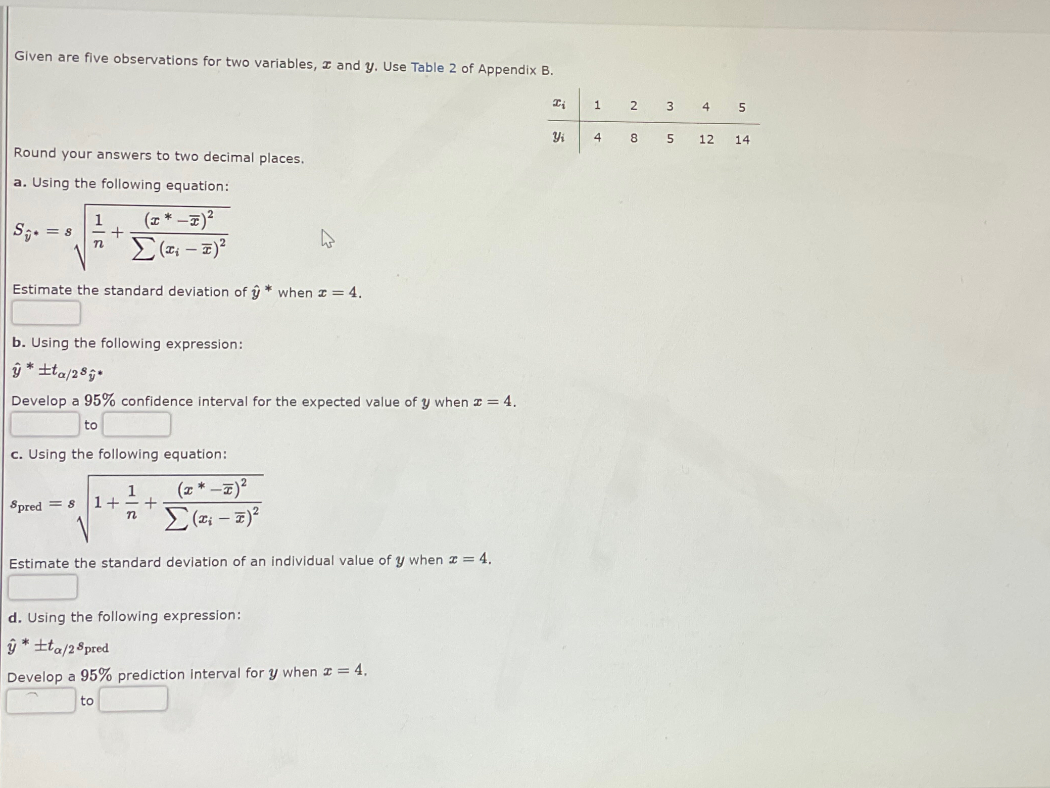 Solved Given are five observations for two variables, x ﻿and | Chegg.com