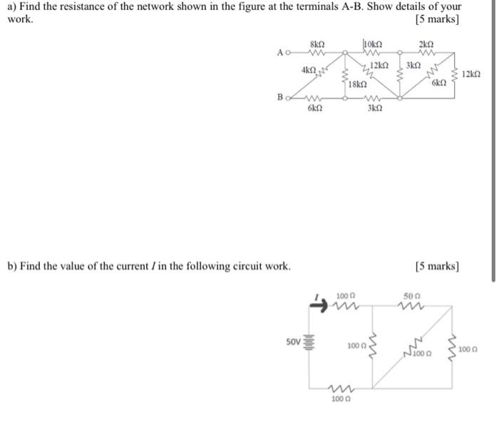 Solved a) Find the resistance of the network shown in the | Chegg.com
