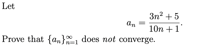 Solved I want to ﻿know how to ﻿prove the sequence below does | Chegg.com