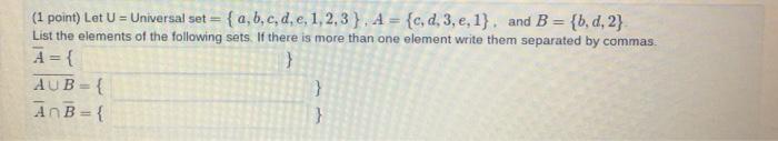 Solved (1 point) Let U= Universal set | Chegg.com