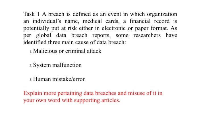 Solved Task 1 A breach is defined as an event in which | Chegg.com