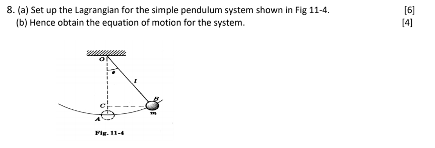 Solved (a) ﻿Set up the Lagrangian for the simple pendulum | Chegg.com