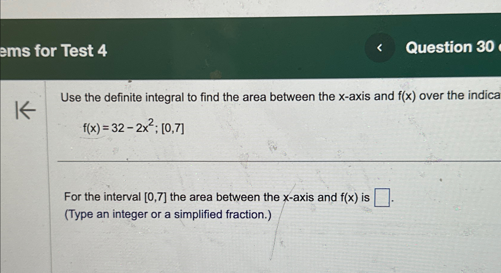 Solved ems for Test 4Question 30Use the definite integral to | Chegg.com