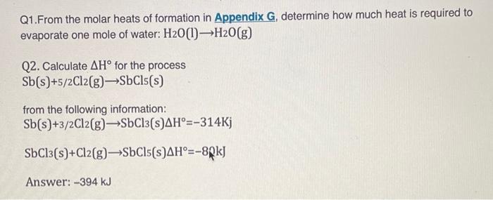 Solved Q1.From the molar heats of formation in Appendix G, | Chegg.com