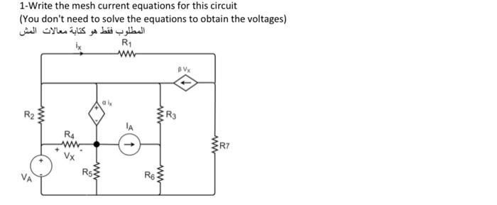 Solved 1-Write The Mesh Current Equations For This Circuit | Chegg.com