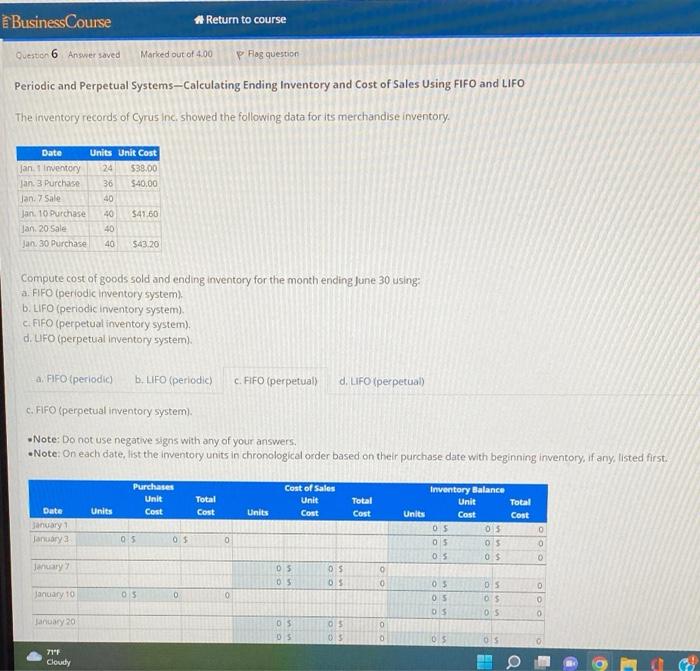 Periodic and Perpetual Systems-Caleulating Ending Inventory and Cost of Sales Using FIFO and LIFO
The inventory records of Cy