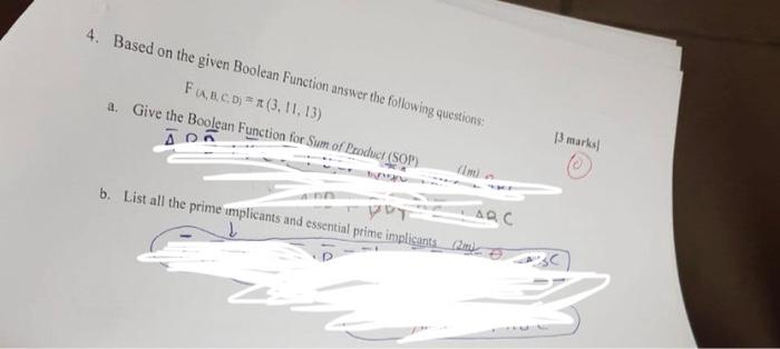Solved 4. Based on the given Boolean Function answer the | Chegg.com